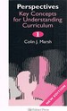 Perspectives: Key Concepts for Understanding the Curriculum