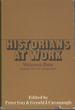 Historians at Work: Volume One: Herodotus to Froissart