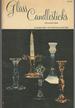 Glass Candlesticks With Current Values [Signed By Both Authors]