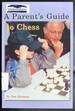 A Parent's Guide to Chess