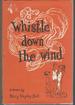 Whistle Down the Wind: a Modern Fable