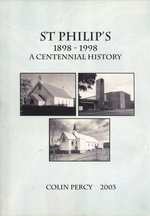 St Philip's: 1898-1998, a Centennial History