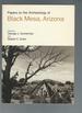 Papers on the Archaeology of Black Mesa, Arizona