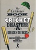 The Cricketer Book of Cricket Disasters and Bizarre Records