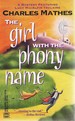 The Girl With the Phony Name