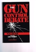 The Gun Control Debate: You Decide