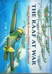 The Raaf at War: World War II, Korea, Malaya & Vietnam