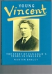 Young Vincent: the Story of Van Gogh's Years in England