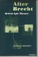After Brecht: British Epic Theater (Theater: Theory/Text/Performance Series