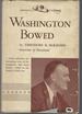 Washington Bowed (Fascinating Story of the Annapolis, Maryland, State House) [Signed By Author]