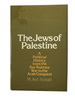 The Jews of Palestine: a Political History From the Bar Kokhba War to the Arab Conquest