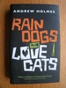 Rain Dogs and Love Cats