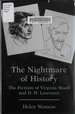 Nightmare of History: The Fictions of Virginia Woolf and D. H. Lawrence