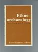 Ethnoarchaeology: Implications of Ethnography for Archaeology