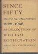 Since Fifty: Men and Memories, 1922-1938