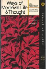 Ways of Medieval Life and Thought: Essays and Addresses