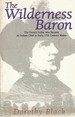 The Wilderness Baron: The French Noble Who Became an Indian Chief in Early 17th Century Maine