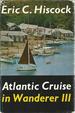 Atlantic Cruise in Wanderer III