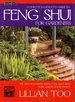 Complete Guide to Feng Shui for Gardeners