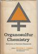 Organosulfur Chemistry: Reviews of Current Research