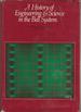 A History of Engineering and Science in the Bell System: Physical Sciences (1925-1980)