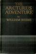 The Arcturus Adventure an Account of the New York Zoological Society's First Oceanographic Expedition