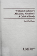 William Faulkner's Absalom, Absalom! : A Critical Study