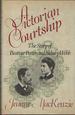 A Victorian Courtship: the Story of Beatrice Potter and Sidney Webb