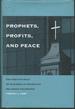 Prophets, Profits, and Peace: the Positive Role of Business in Promoting Religious Tolerance