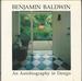 Benjamin Baldwin: an Autobiography in Design