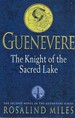 Guenevere: the Knight of the Sacred Lake