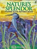 Nature's Splendor Stained Glass Pattern Book: A Dual-Language Book