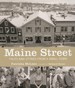 Maine Street: Faces and Stories from a Small Town