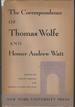 The Correspondence of Thomas Wolfe and Homer Andrew Watt