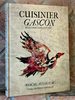 Cuisinier Gascon: Memories & Meals of a Gascon Chef