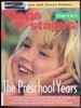 The Preschool Years: From 3 to 5 (Steps & Stages)