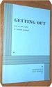 Getting out: play in two acts
