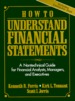How to Understand Financial Statements: a Nontechnical Guide for Financial Analysts, Managers, and Executives/Book and Disk