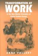 Transformation at Work in the New Market Economies of Central Eastern Europe