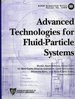 Advanced Technologies for Fluid-Particle Systems.; (Aichie Symposium Series, Volume 95, 321. )