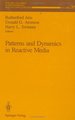 Patterns and Dynamics in Reactive Media.; (Ima Volumes in Mathematics and Its Applications, 37. )