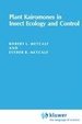 Plant Kairomones in Insect Ecology and Control.; (Contemporary Topics in Entomology. )