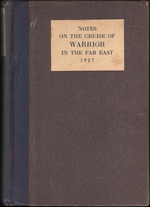 Notes on the Cruise of Warrior in the Far East 1927
