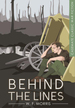 Behind the Lines (Casemate Classic War Fiction)