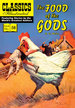 The Food of the Gods (Classics Illustrated)