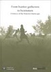 From Hunter-Gatherers to Huntsmen: a History of the Stansted Landscape (Framework Archaeology Monograph)