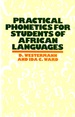 Practical Phonetics for Students of African Languages