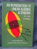 Introduction to Linear Algebra and Tensors, an