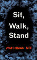 Sit, Walk, Stand