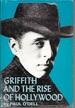 Griffith and the Rise of Hollywood